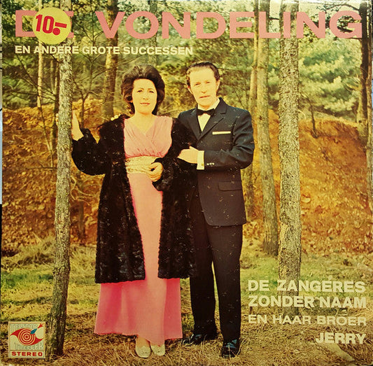 Zangeres Zonder Naam En Haar Broer Jerry - De Vondeling En Andere Grote Successen (LP) 43470 Vinyl LP Goede Staat