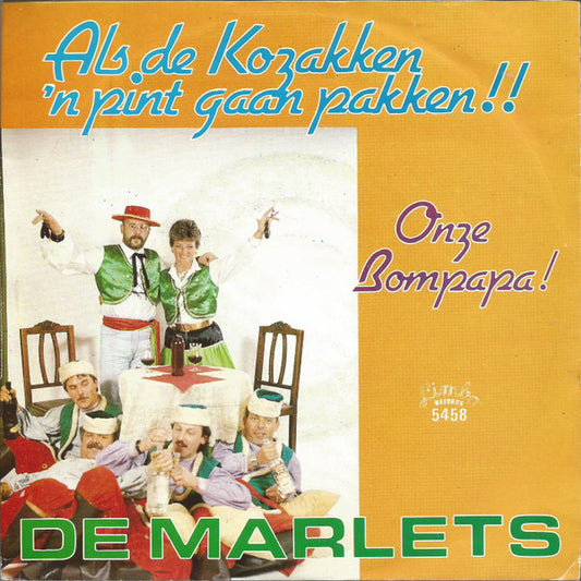 Marlets - Als De Kozakken 'N Pint Gaan Pakken!!! 34750 Vinyl Singles VINYLSINGLES.NL