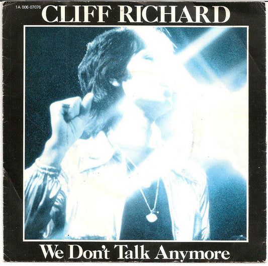 Cliff Richard - We Don't Talk Anymore (B) 18713 18279 Vinyl Singles Hoes: Redelijk