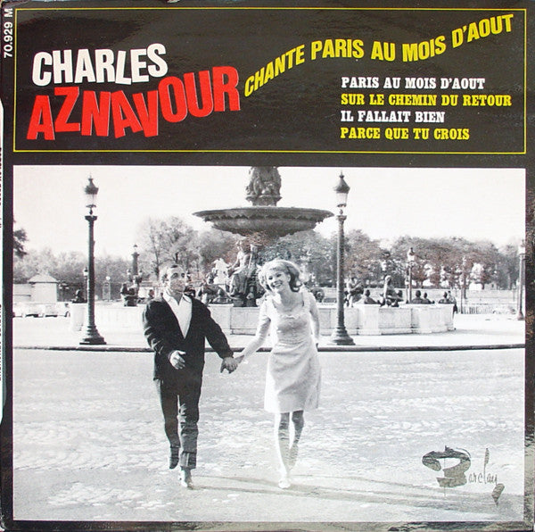 Charles Aznavour - Chante Paris Au Mois D'août Vinyl Singles Vinyl Very Good (VG) <br> Hoes Good Plus (G+)
