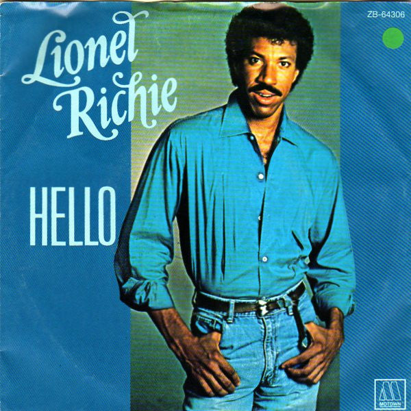 Lionel Richie - Hello Vinyl Singles Vinyl Very Good (VG) <br> Hoes Good Plus (G+)