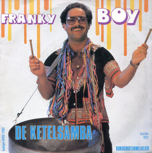 Franky Boy - De Ketelsamba Vinyl Singles Vinyl Very Good (VG) <br> Hoes Good Plus (G+)