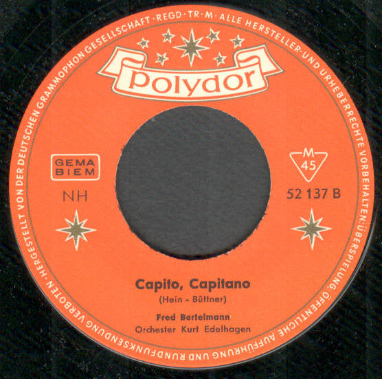 Fred Bertelmann - Ein Caballero Genießt Und Schweigt Vinyl Singles Vinyl Very Good (VG) <br> Hoes Generic