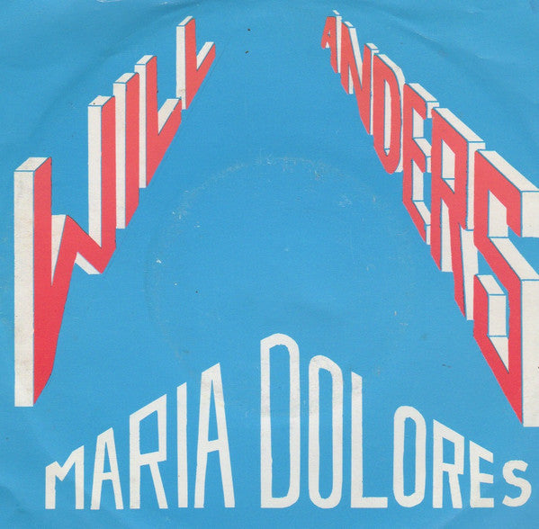 Will Anders - Maria Dolores