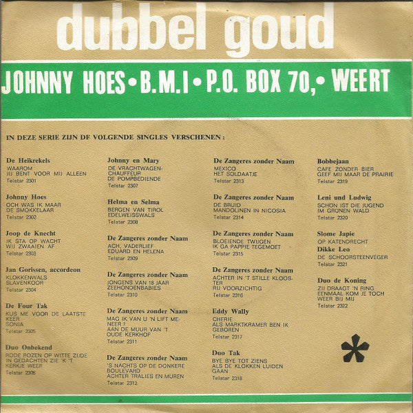 Duo Onbekend - Rode Rozen Op Witte Zijde Vinyl Singles Vinyl Very Good (VG) <br> Hoes Good Plus (G+)
