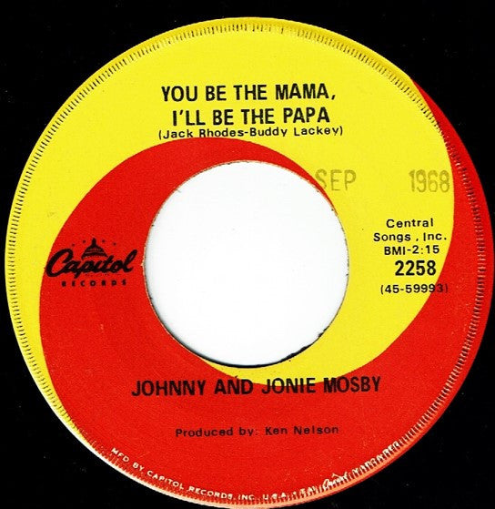 Johnny & Jonie Mosby - You Be The Mama I'll Be The Papa Vinyl Singles Vinyl Very Good (VG) <br> Hoes Generic
