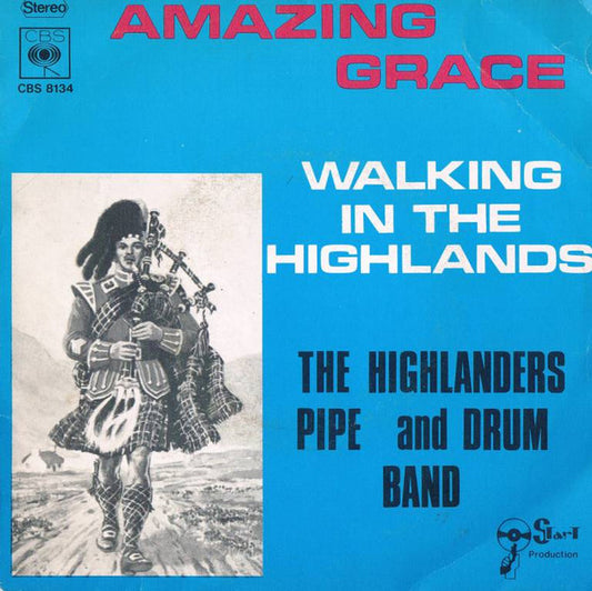 Highlanders Pipe And Drum Band - Amazing Grace Vinyl Singles Vinyl Very Good (VG) <br> Hoes Good Plus (G+)