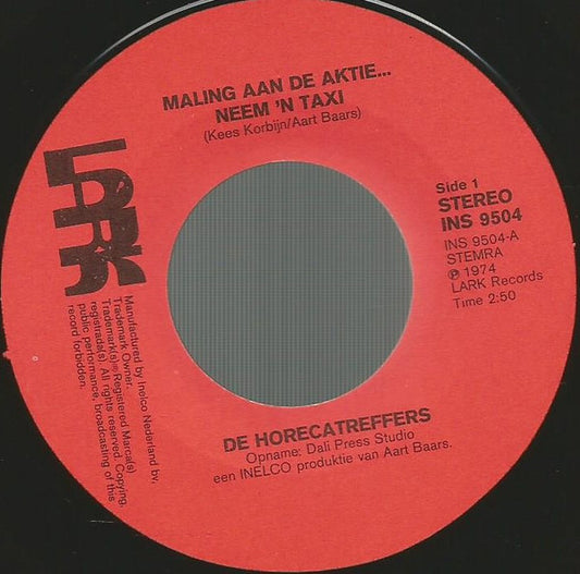 Horecatreffers - Maling Aan De Aktie... Neem 'N Taxi