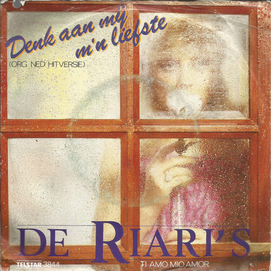 Riari's - Denk Aan Mij M'n Liefste Vinyl Singles VINYLSINGLES.NL