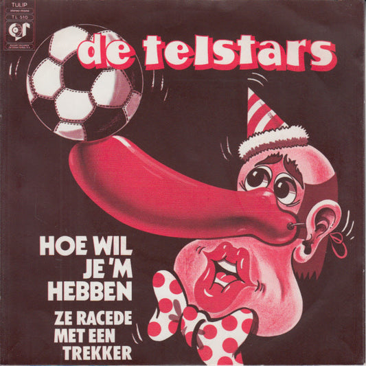Telstars - Hoe Wil Je 'm Hebben