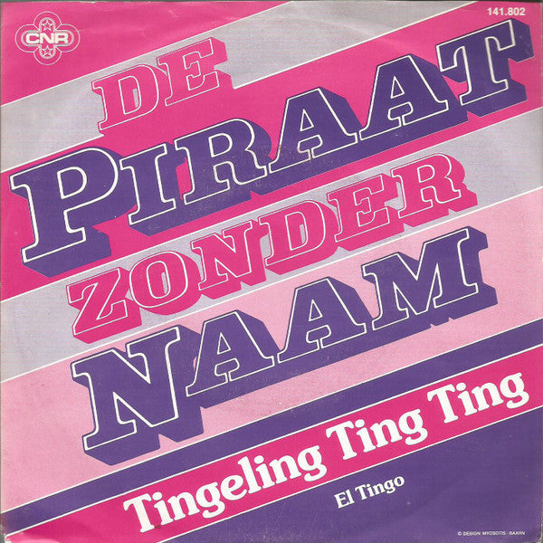 Piraat Zonder Naam - Tingeling, Ting Ting Vinyl Singles Vinyl Very Good (VG) <br> Hoes Good Plus (G+)