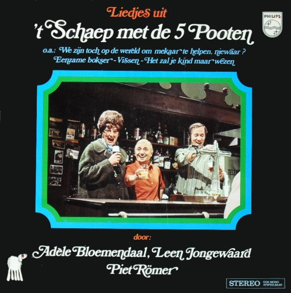 Adèle Bloemendaal, Leen Jongewaard, Piet Römer - Liedjes Uit 't Schaep Met De 5 Pooten (LP) Vinyl LP Vinyl Very Good (VG) <br> Hoes Good Plus (G+)