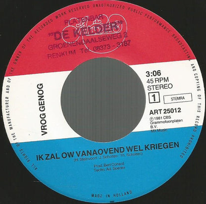 Vrog Genog - Ik Zal Ow Vanaovend Wel Kriegen Vinyl Singles Vinyl Very Good (VG) <br> Hoes Generic
