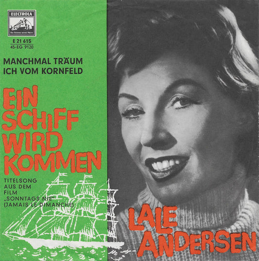 Lale Andersen - Ein Schiff Wird Kommen Vinyl Singles Vinyl Very Good (VG) <br> Hoes Good Plus (G+)