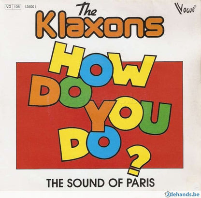 Klaxons - How Do You Do? 35943 Vinyl Singles Goede Staat