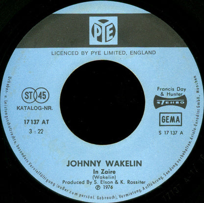 Johnny Wakelin - In Zaire Vinyl Singles Vinyl (VG) <br> Hoes Generic