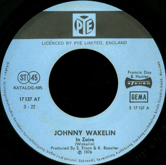 Johnny Wakelin - In Zaire Vinyl Singles Vinyl (VG) <br> Hoes Generic