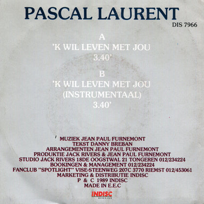 Pascal Laurent - K Wil Leven Met Jou 37124 Vinyl Singles Goede Staat