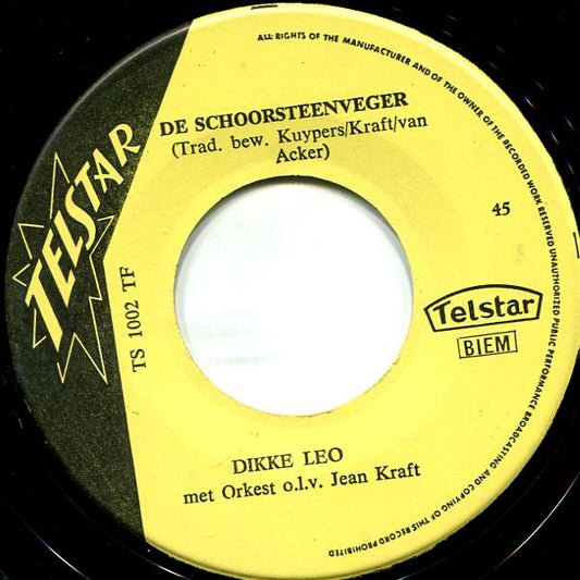 Dikke Leo - De Schoorsteenveger Vinyl Singles Vinyl Zeer Goed / Hoesje Generic "VINYLSINGLES.NL"