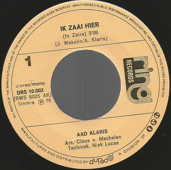 Aad Klaris - Ik Zaai Hier (In Zaïre) 34495 Vinyl Singles Goede Staat