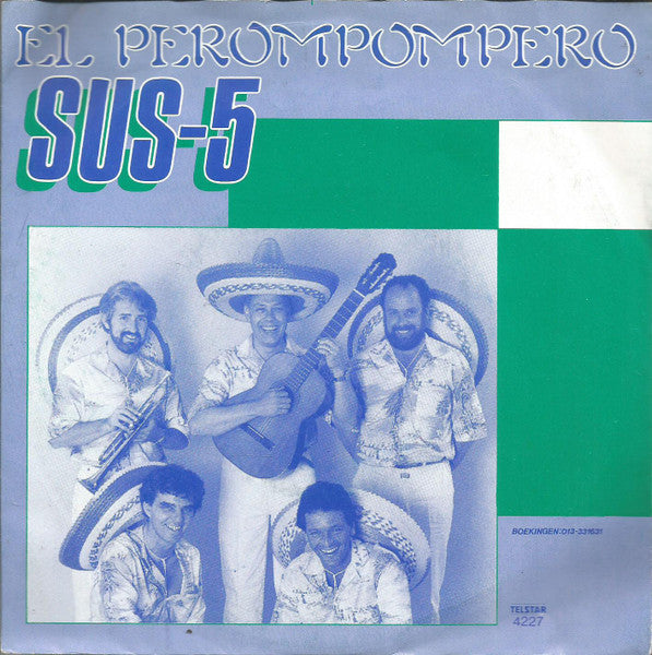 Sus * - El Perompompero Vinyl Singles Vinyl Very Good (VG) <br> Hoes Good Plus (G+)