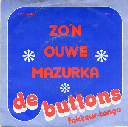 Buttons - Zo'n Ouwe Mazurka Vinyl Singles Vinyl Very Good (VG) <br> Hoes Good Plus (G+)