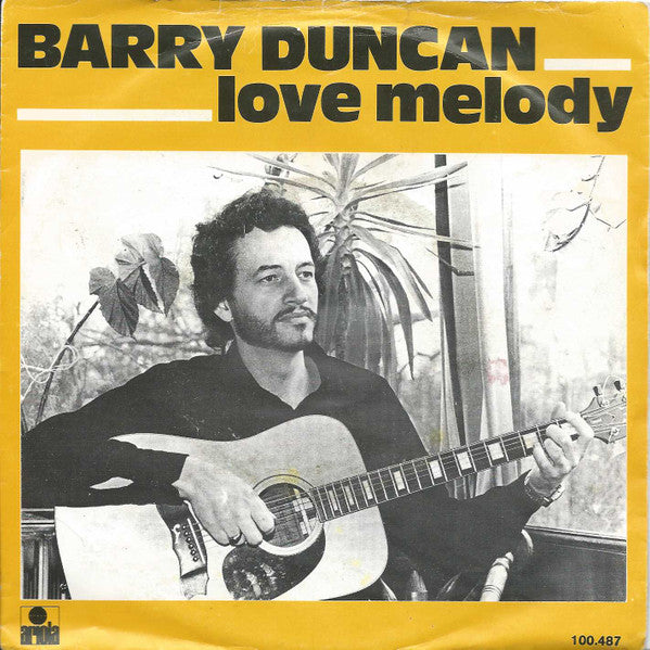 Barry Duncan - Love Melody Vinyl Singles Vinyl Very Good (VG) <br> Hoes Good Plus (G+)