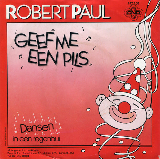 Robert Paul - Geef Me Een Pils Vinyl Singles Vinyl Very Good (VG) <br> Hoes Good Plus (G+)