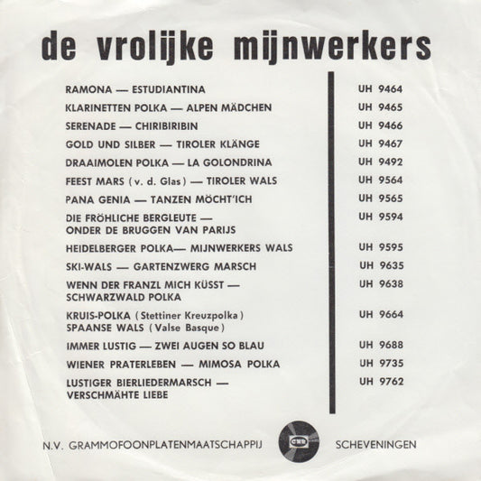 Vrolijke Mijnwerkers - Nao Veure Vinyl Singles Vinyl Zeer Goed / Hoesje Goed "VINYLSINGLES.NL"