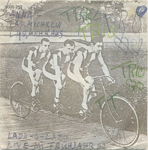 Trio - Anna - Lassmichrein Lassmichraus Vinyl Singles Vinyl Very Good (VG) <br> Hoes Good Plus (G+)