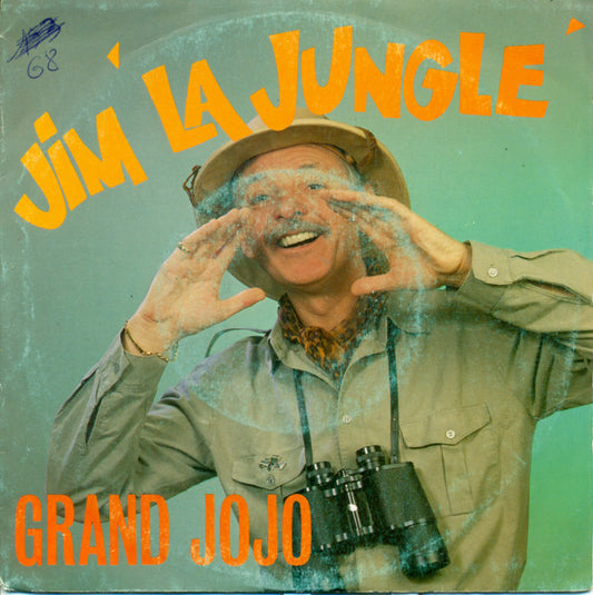 Grand Jojo - Jim La Jungle Vinyl Singles Vinyl Very Good (VG) <br> Hoes Good Plus (G+)