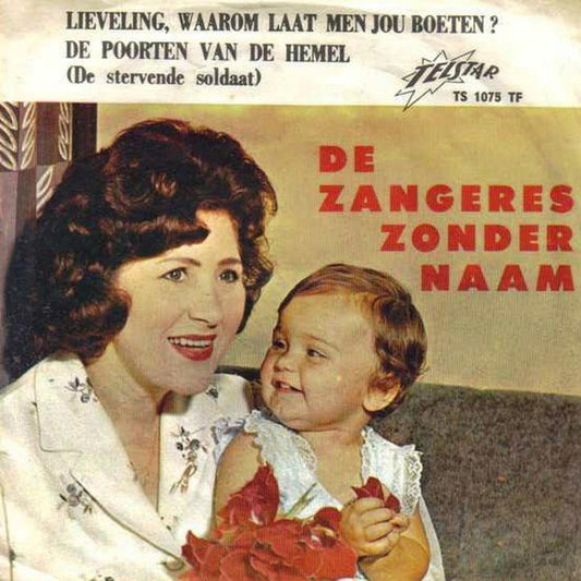 Zangeres Zonder Naam - Lieveling, Waarom Laat Men Jou Boeten? Vinyl Singles Vinyl Very Good (VG) <br> Hoes Good Plus (G+)