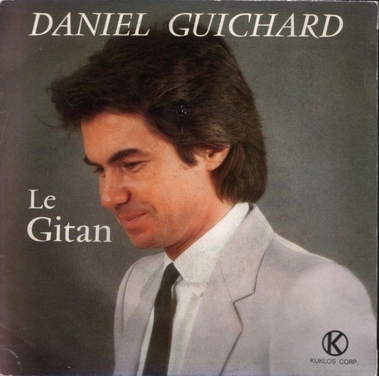 Daniel Guichard - Le Gitan 36022 Vinyl Singles Goede Staat