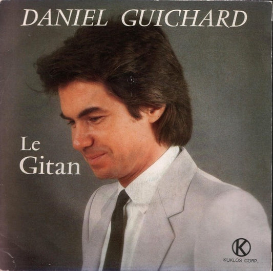 Daniel Guichard - Le Gitan