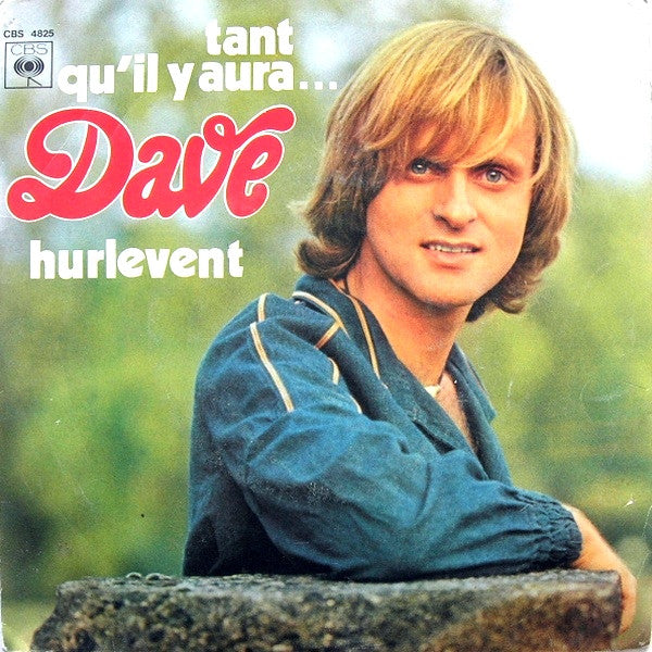 Dave - Tant Qu'il Y Aura Vinyl Singles Goede Staat