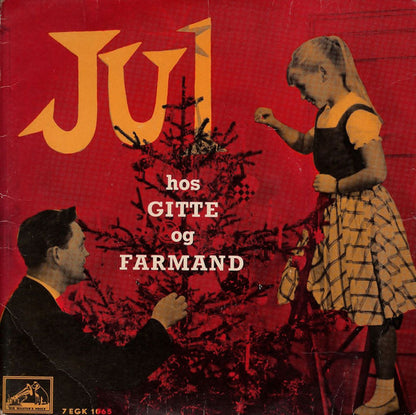 Gitte Og Farmand - Jul Hos Gitte Og Farmand 18634 Vinyl Singles Goede Staat