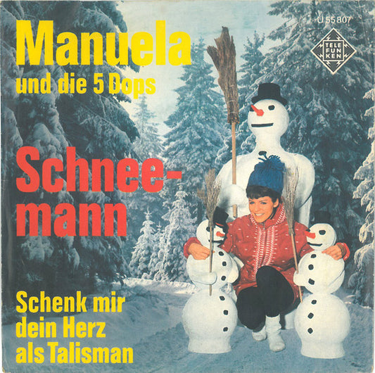 Manuela Und Die 5 Dops - Schneemann (B) 35778 Vinyl Singles B-Keus (B)