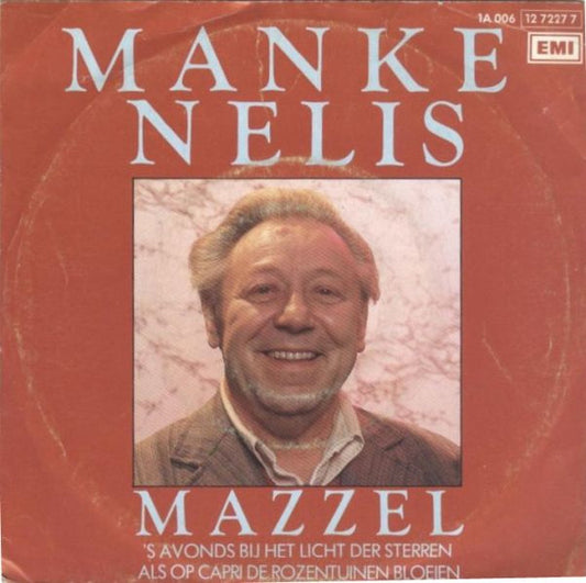 Manke Nelis - Mazzel Vinyl Singles Vinyl Very Good (VG) <br> Hoes Good Plus (G+)