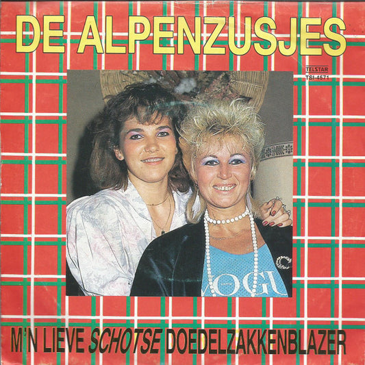 Alpenzusjes - M'n Lieve Schotse Doedelzakkenblazer 37617 Vinyl Singles Goede Staat