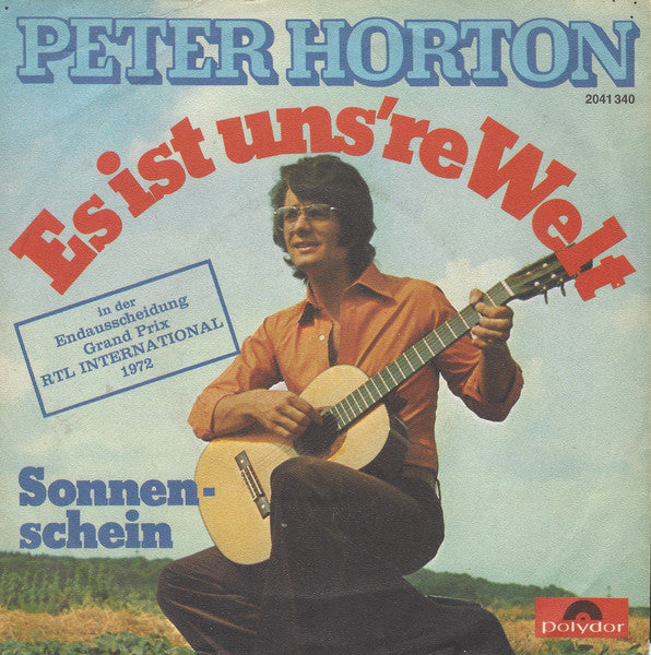 Peter Horton - Es Ist Uns’re Welt (B-Keus) Vinyl Singles Vinyl Goed / Hoes Redelijk