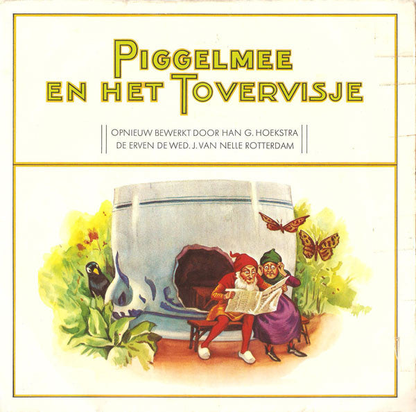 Piggelmee - Piggelmee En Het Tovervisje Vinyl Singles Vinyl Very Good (VG) <br> Hoes Good Plus (G+)