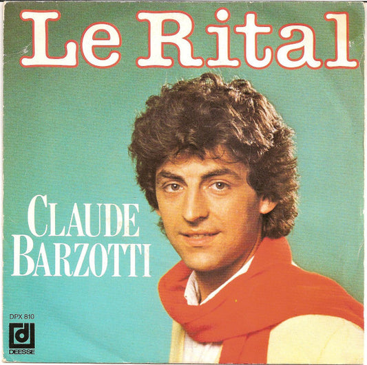 Claude Barzotti - Le Rital 36062 Vinyl Singles Goede Staat