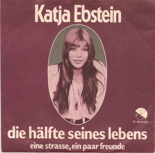 Katja Ebstein - Die Hälfte Seines Lebens 34845 Vinyl Singles VINYLSINGLES.NL