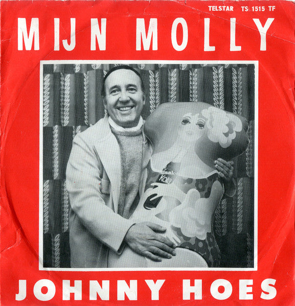 Johnny Hoes - Mijn Molly Vinyl Singles Vinyl Very Good (VG) <br> Hoes Good Plus (G+)