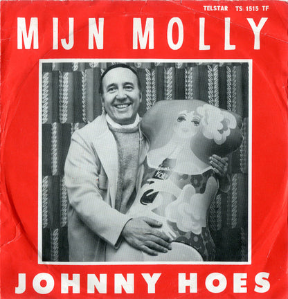 Johnny Hoes - Mijn Molly Vinyl Singles Vinyl Very Good (VG) <br> Hoes Good Plus (G+)