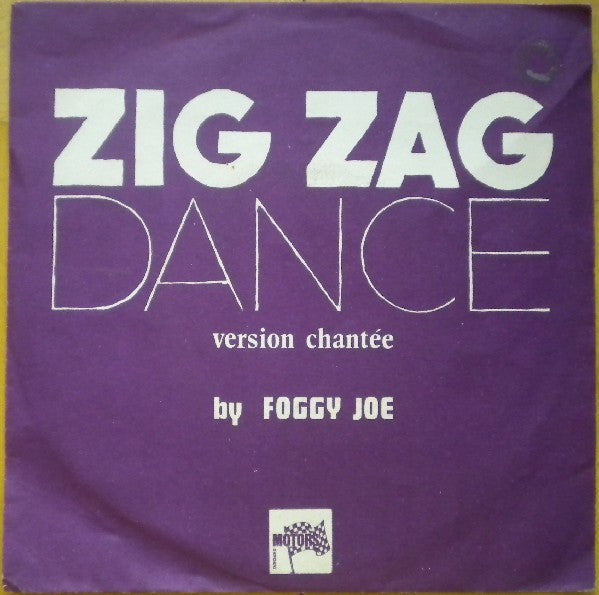 Foggy Joe - Zig Zag Dance