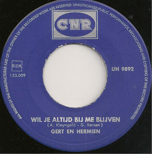 Gert En Hermien Timmerman - Wil Je Altijd Bij Me Blijven 03355 Vinyl Singles Goede Staat