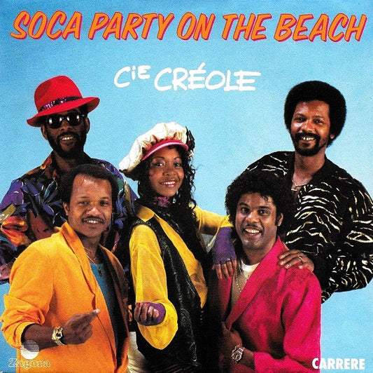 La Compagnie Créole - Soca Party Sur La Plage 33339 Vinyl Singles Goede Staat