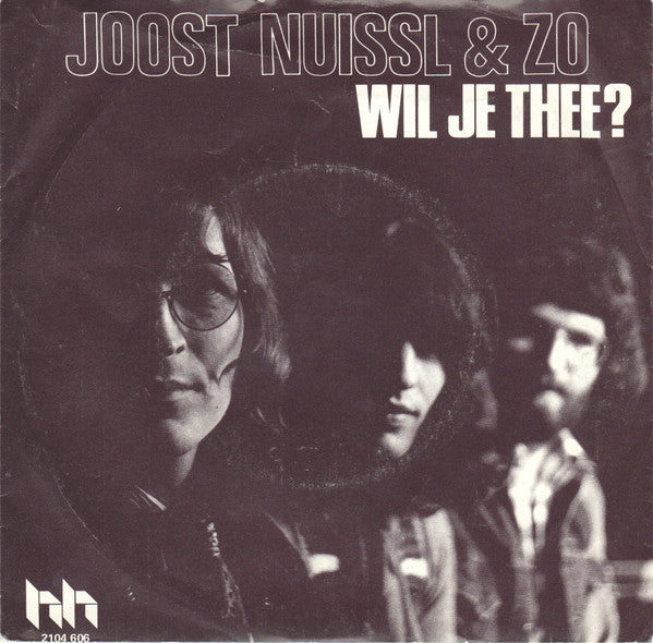 Joost Nuissl - Wil Je Thee? 33309 Vinyl Singles Goede Staat