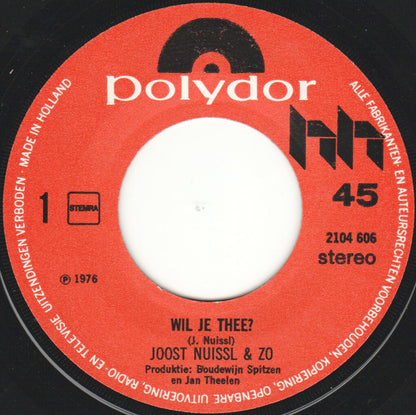 Joost Nuissl - Wil Je Thee? 33309 Vinyl Singles Goede Staat